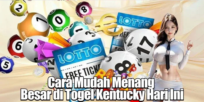 Cara Mudah Menang Besar di Togel Kentucky Hari Ini
