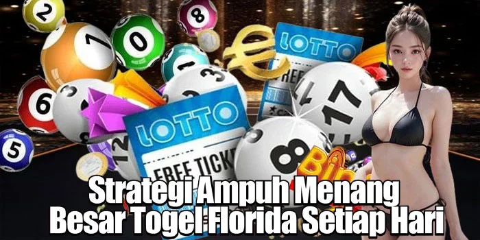 Strategi Ampuh Menang Besar Togel Florida Setiap Hari